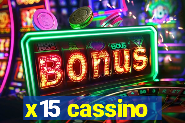 x15 cassino